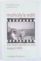 Chris Blencowe - Judith Levine: Moholy's Edit. The Avant-garde at Sea August 1933. Lars Müller, kartonált papírkötés, bontatlan fóliájában.