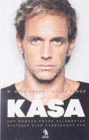 M. Kiss Csaba - Kásás Tamás: Kása. Bp., 2012, Ulpius, papírkötés, jó állapotban.