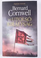 Bernard Cornwell: Az utolsó királyság. Alexandra, 2021, papírkötés.