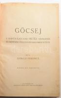 Gönczi Ferenc: Göcsej s kapcsolatosan Hetés vidékének és népének összevontabb ismertetése. Kaposvár, 1914., Szabó Lipót-ny., 689 p. + 2 (színes) t. Rendkívül gazdag szövegközti képanyaggal. Átkötött egészvászon-kötéssel, érdekes tulajdonosi bejegyzéssel.