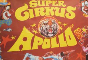 1987 Super Cirkus Apollo, cirkuszplakát, Offset és Játékártya Nyomda, jelzés nélkül (Benkő Sándor?),...