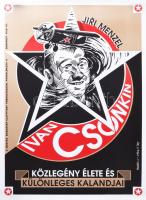 1995 Blaski János-Láng Tamás: Jiri Menzel - Ivan Csonkin, filmplakát, jelzett a plakáton, feltekerve, 59,5x42 cm