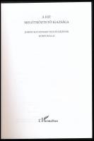A hit megütköztető igazsága. Joseph Ratzinger teoógiájának körvonalai. [Szerk. H. Hoping, J.-H. Tück...