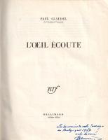 Claudel, Paul: 
L'oeil écoute. (Prohászka Lajos tulajdonosi névbejegyzésével.) 
[Paris], (194...