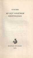 Goethe, [Johann Wolfgang von]: 
Az ifjú Werther szenvedései. Fordította Szabó Lőrinc. (Számozott.)
...