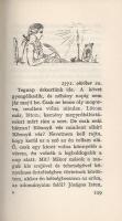 Goethe, [Johann Wolfgang von]: 
Az ifjú Werther szenvedései. Fordította Szabó Lőrinc. (Számozott.)
...