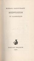 Sadoveanu, Mihail: 
Medveszem. Öt elbeszélés. Fordította és az utószót írta Domokos János. (Számozo...