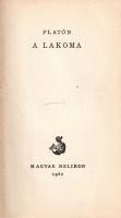 Platón: 
A lakoma. Fordította Telegdi Zsigmond. (Számozott.)
(Budapest), 1961. Magyar Helikon Köny...