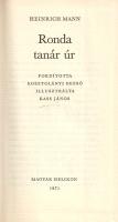 Mann, Heinrich: 
Ronda tanár úr. Fordította Kosztolányi Dezső. Illusztrálta Kass János. (Számozott....