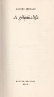 Babits Mihály: 
A gólyakalifa. Illusztrálta Kass János. (Számozott.)
[Budapest], 1964. Magyar Heli...