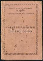 1949 Romániai Magyar Népi Szövetség tagsági könyv 13 db bélyeggel / Uniunea Populară Maghiară din România, carnet de membru