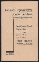 1939 Nótaszerző cigányprímások szerzői bemutatója monstre cigányzenekarral a Zeneművészeti Főiskola nagytermében, ismertető prospektus