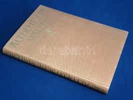 Heidrich, Ernst (herausg.) - Möhle, Hans (herausg.): 
Die altdeutsche Malerei. 200 Nachbildungen mi...