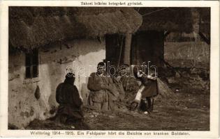 Tábori lelkész betegeket gyóntat / Weltkrieg 1914-1915. Eind Feldpater hört die Beichte von kranken Soldaten / WWI K.u.K. military, a field chaplain hears the confessions of sick soldiers, medic