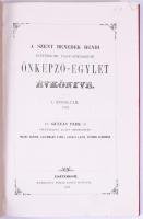 A Szent Benedek rendi esztergomi Nagy-gymnasiumi önképző-egylet évkönyve. I. évfolyam 1869.     Esztergom, 1869. Horák Egyed.4 sztl. lev. + 152 p. Korabeli préselt és aranyozott, egészvászon kötésben,