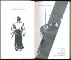 Daidódzsi Júzan: Szamuráj törvénykönyv. Harcosok ösvényén. Ford.: Tóth Andrea. Bp., 2016, Helikon, 1...