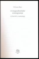 Eli Jaxon-Bear: A megszabadulás enneagramja. A fixációtól a szabadságig. Ford.: Veszprémi Krisztina....