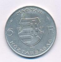 1947. 5Ft Ag "Kossuth" T:AU,XF patina Adamo F8.1