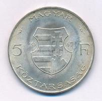 1947. 5Ft Ag "Kossuth" T:AU,XF patina Adamo F8.1