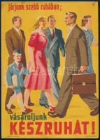 cca 1960 Járjunk szebb ruhában; vásároljunk készruhát! villamosplakát, 24×17 cm