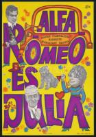Révész Antal Wigner Judit: Alfa Romeo és Júlia (Latinovits Zoltán, Ruttkai Éva, Major Tamás), filmplakát, villamosplakát, jelzett a plakáton, Offset és J. Nyomda, 24x16,5 cm. Magyar pop art plakát!