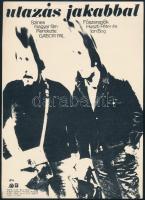 1972 Gyárfás Gábor (1946- ): Utazás Jakabbal (rendezte: Gábor Pál), villamosplakát, 23,5x17 cm