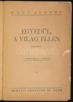 Wass Albert: Egyedül a világ ellen. Nemzeti könyvtár 88. sz. [Bp., 1943], Stádium-ny., 60+[4] p. A b...