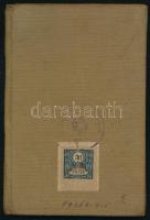 1910 Esztergom, a cs. és kir. 26. gyalogezred I. pótzászlóalja (K. u. k. Infanterieregiment Nr. 26. I. Ersatzbataillonskader) által kiállított katonai igazolvány (Militärpass), több oldalnyi bejegyzéssel, 30f okmánybélyeggel