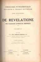Garrigou-Lagrange, Réginald: 
De revelatione per ecclesiam catholicam proposita. Volumen I-II. [Tel...
