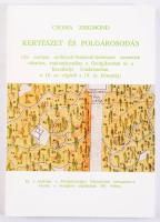 Kertészet és polgárosodás (Az európai szőlészeti-borászati-kertészeti ismeretek oktatása, szaktanács...