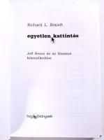 Richard L. Brandt: Egyetlen kattintás. Jeff Bezos és az Amazon felemelkedése. Bp., 2012, HVG. Kiadói...