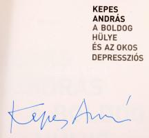 Kepes András: A boldog hülye és az okos depressziós. ALÁÍRT! 2020, Open Books. Kiadói kartonált papírkötés, kiadói papír védőborítóban.