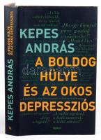 Kepes András: A boldog hülye és az okos depressziós. ALÁÍRT! 2020, Open Books. Kiadói kartonált papí...