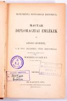 Magyar diplomácziai emlékek az Anjou-korból. I. köt. Szerk.: Wenzel Gusztáv. Magyar Történelmi Emlékek. Monumenta Hungariae Historica. IV. osztály: Diplomacziai emlékek I.  Országgyűlési emlékek. Bp., 1874, MTA, (Athenaeum-ny.), XXX+2+423 p. Korabeli átkötött félvászon-kötés, márványozott lapélekkel, kopott borítóval, a borítón címkével, régi intézményi bélyegzésekkel.
