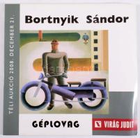 Bortnyik Sándor: Géplovag. Bp., 2008, Virág Judit, 43+1 p. Kiadói papírkötés.