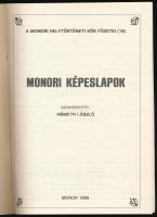 Németh László (szerk.): Monori képeslapok. Monori füzetek 16. Monor, 1989, Monori Helytörténeti Kör ...