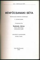 Szabady János: Ménfőcsanaki séta. Ménfőcsanak történelmi emlékhelyei. Győr-Ménfőcsanak, 2005, szerző...