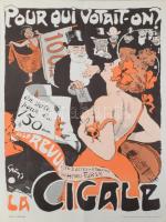 Jules-Alexandre Grün (1868-1938): La Cigale, modern reprint plakát, Antik Print, Amsterdam kiadása. Hajtva. Lapszéli apró szakadásokkal. 82x56 cm