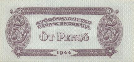 1944. "A Vörös Hadsereg Parancsnoksága" 2P (5x), 5P (5x) T:I,II+