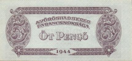 1944. "A Vörös Hadsereg Parancsnoksága" 2P (5x), 5P (5x) T:I,II+