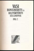 Vasi honismereti és helytörténeti közlemények 1995/2. Szerk.: Kuntár Lajos et al. Szombathely, 1995,...