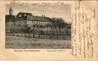 1905 Tata, Tata-Tóváros; Kapucinus kolostor. Lindenberg Adolf kiadása (EK)
