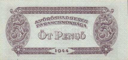 1944. "A Vörös Hadsereg Parancsnoksága" 2P (5x), 5P (5x) T:I,II+