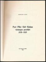 Horváth Lajos: Pest-Pilis-Solt-Kiskun vármegye pecsétjei 1918-1919. Pest megyei levéltári füzetek 15...