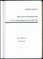 Ürmös Lóránt: Régi pápai fényképészek. A vizit- és kabinetképek korszaka 1846-1935. Jókai füzetek 75...