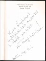 vitéz Tiszaugi-Szabó Tamás: 80 éves az ,,öreg" híd. Tiszaugi életképek. A szerző által dedikált...