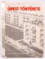 Újpest története. Szerk.: Gerelyes Ede. Bp., 1977, Közgazdasági és Jogi Könyvkiadó, 360+[4] p. Kiadó...