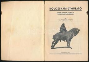 Ferenczi Sándor: Kolozsvári útmutató. Földtani, őslénytani, történelmi és természetrajzi vonatkozáso...
