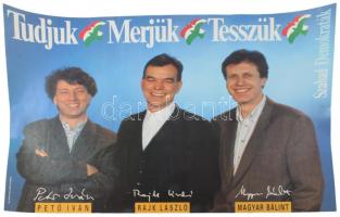 1990 "Tudjuk, merjük, tesszük" Szabad Demokraták Szövetsége (SZDSZ) választási plakát, papír, hajtásnyommal, kisebb gyűrődésekkel, feltekerve, 41x57 cm