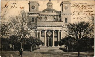 1905 Vác, Nagytemplom. Rosenbaum J. Henrik